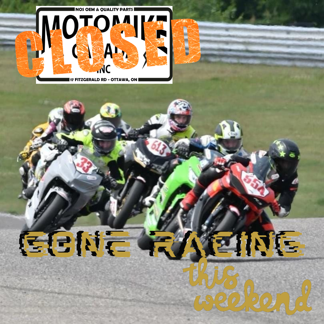 **CLOSED FOR RACING THIS WEEKEND** – Motomike Canada