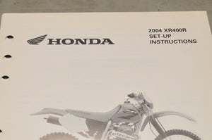 2004 XR400R XR400 R GENUINE Honda Factory SETUP INSTRUCTIONS PDI MANUAL S0217 - Very Good