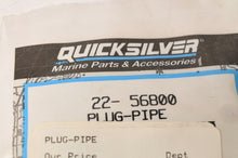Load image into Gallery viewer, Mercury MerCruiser Quicksilver Plug,Pipe Alpha One Gen 2 Blackhawk ++ | 22-56800 - Like New