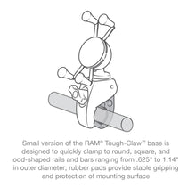 Load image into Gallery viewer, RAM MOUNT KIT XGRIP TCLAW .625-1.5" RAM-HOL-UN7-400U