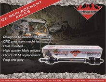 Load image into Gallery viewer, Rugged Front Left Performance Axle for (2015-2023) Can Am Outlander, CNC Precision Components, in Stainless-Steel Clamps Coated for Protection &amp; Machined Heat Treated for Long Life OEM: 705401429
