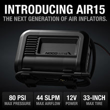 Load image into Gallery viewer, NOCO AIR15: UltraFast 15A Tire Inflator - 12V Portable Air Compressor Pump, 80 PSI Max – 44 SLPM Airflow Inflates 0–40 PSI in 2.9 Minutes – Digital Gauge + Auto-Shutoff