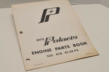 Load image into Gallery viewer, Vintage Polaris Parts Manual 1972 Engine 335 ATX EC 34 PS Snowmobile Genuine OEM