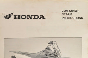 2004 CRF50F CRF50 GENUINE Honda Factory SETUP INSTRUCTIONS PDI MANUAL S0247
