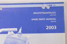 Load image into Gallery viewer, Genuine Factory KTM Spare Parts Manual - Engine 250 SX 2003 03 | 320886