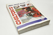 Load image into Gallery viewer, Small Engine Repair up to 20 Hp by Chilton Automotive Editorial Staff - Motomike Canada