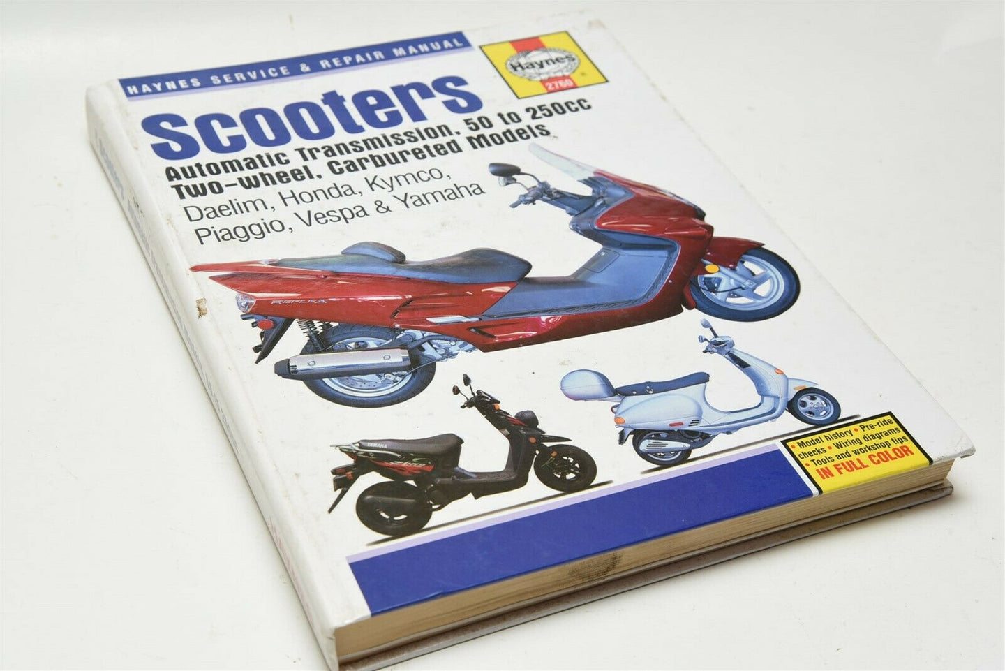 Haynes Service & Repair Manual: Scooters Automatic Transmission 50 to 250cc Carb